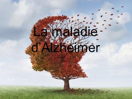 conséquences d'Alzheimer